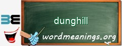 WordMeaning blackboard for dunghill